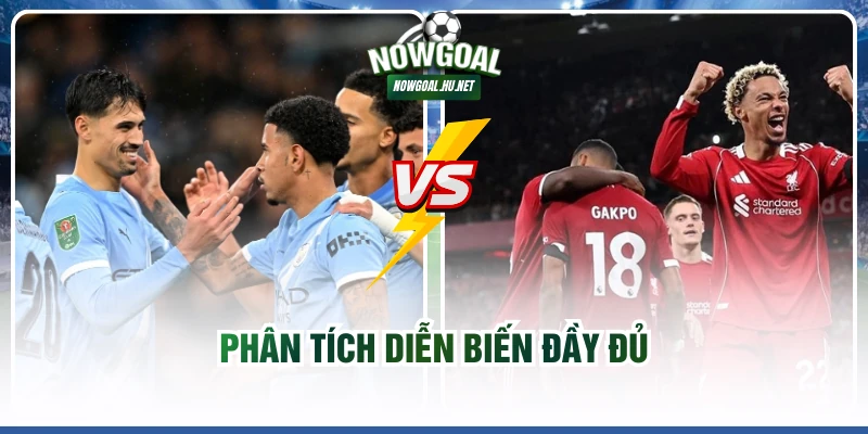 Phân tích diễn biến đầy đủ